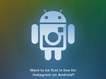 Instagram пригласила в очередь за приложением для Android