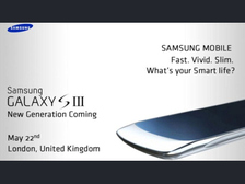 Samsung Galaxy S III могут представить 22 мая